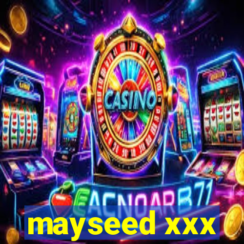 mayseed xxx